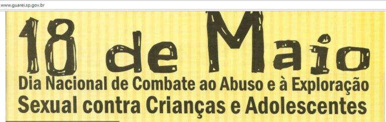 Todo dia &eacute; dia 18 de Maio